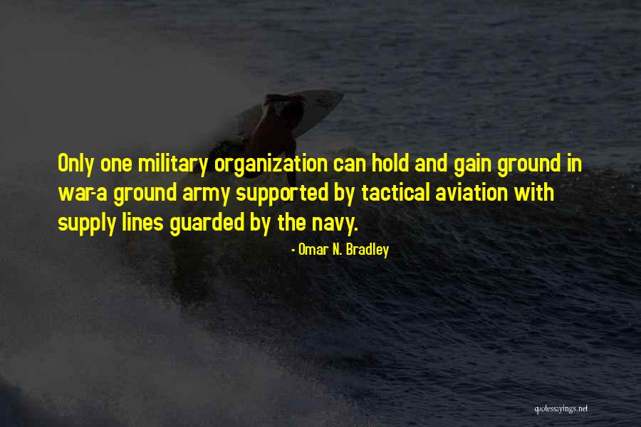 Navy Army Quotes By Omar N. Bradley Navy Army Quotes By Omar N. Bradley