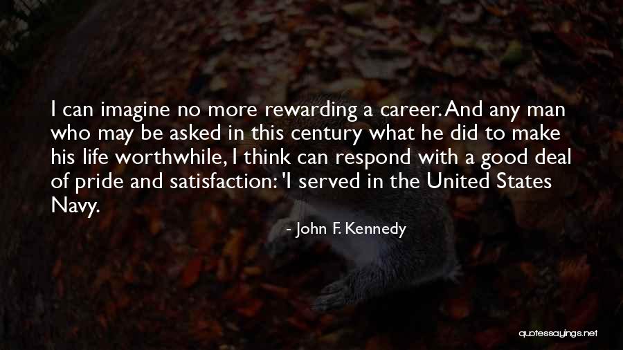 Navy Man Quotes By John F. Kennedy Navy Man Quotes By John F. Kennedy