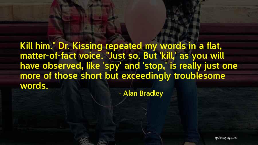 Navy Pilot Quotes By Alan Bradley Navy Pilot Quotes By Alan Bradley