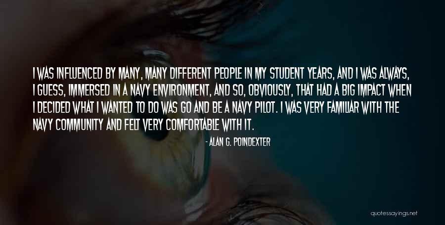 Navy Pilot Quotes By Alan G. Poindexter Navy Pilot Quotes By Alan G. Poindexter