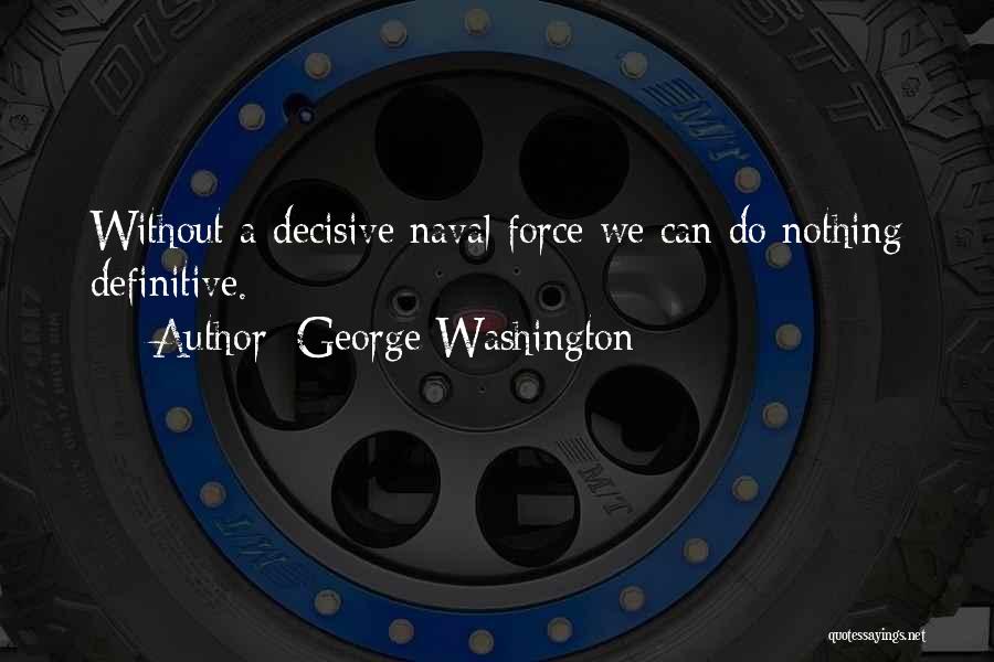 Navy Quotes By George Washington