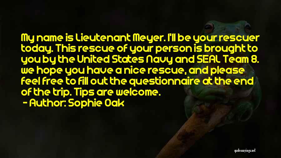 Navy Quotes By Sophie Oak