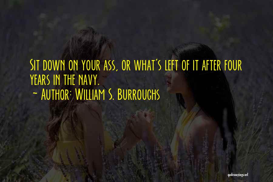 Navy Quotes By William S. Burroughs