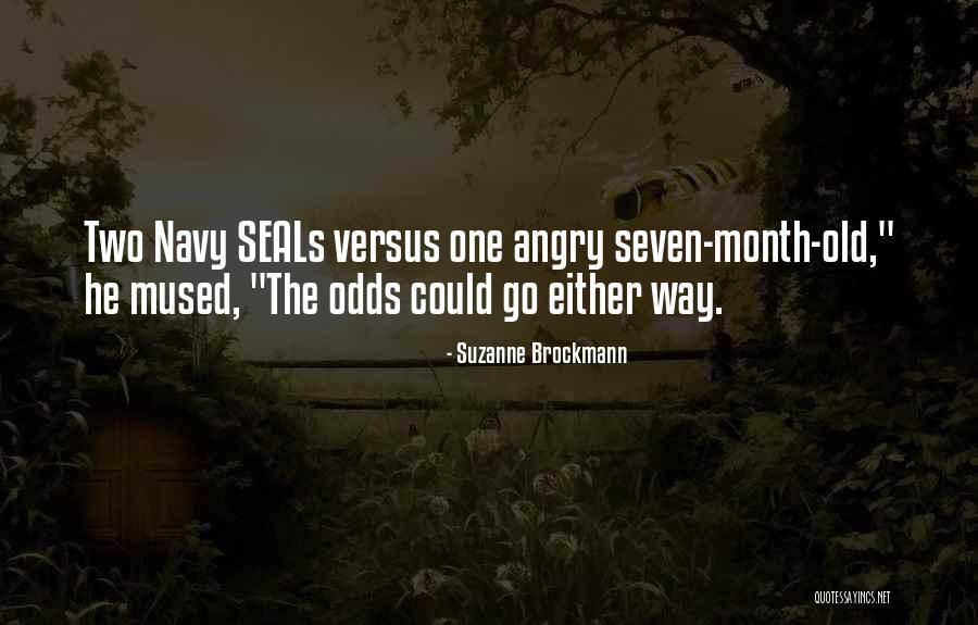Navy Seals Quotes By Suzanne Brockmann Navy Seals Quotes By Suzanne Brockmann