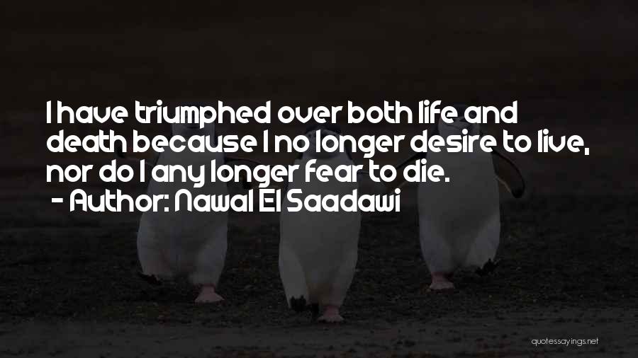 Nawal El Saadawi Quotes 1157379