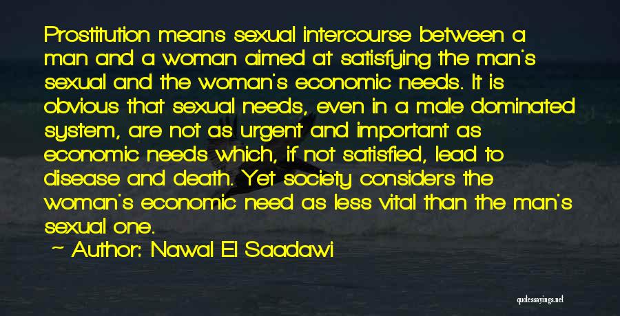 Nawal El Saadawi Quotes 1320864