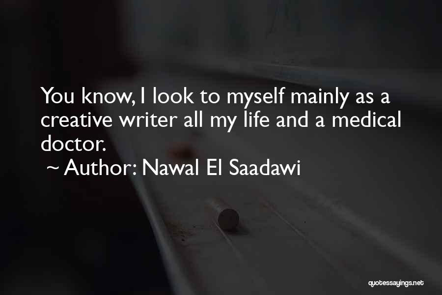 Nawal El Saadawi Quotes 1506847