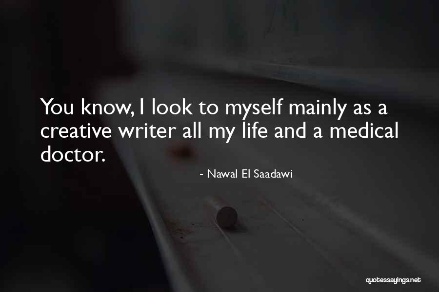 Nawal El Saadawi Quotes 1506847