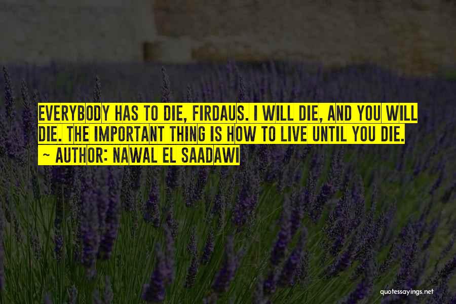 Nawal El Saadawi Quotes 1794952