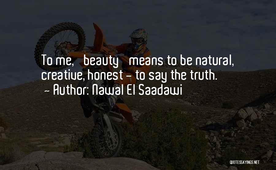 Nawal El Saadawi Quotes 1825667
