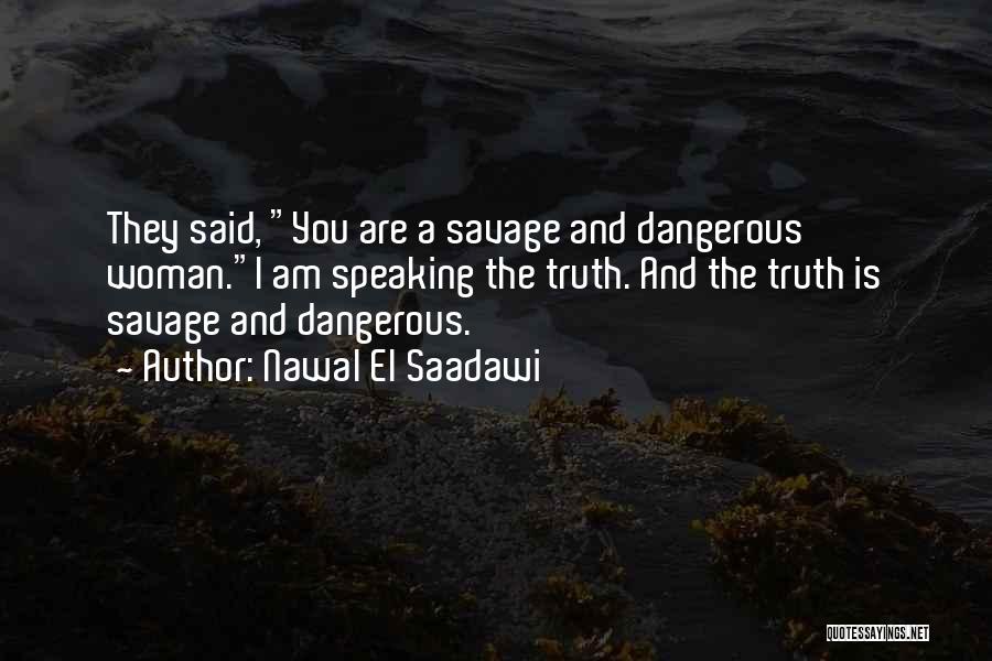 Nawal El Saadawi Quotes 453273