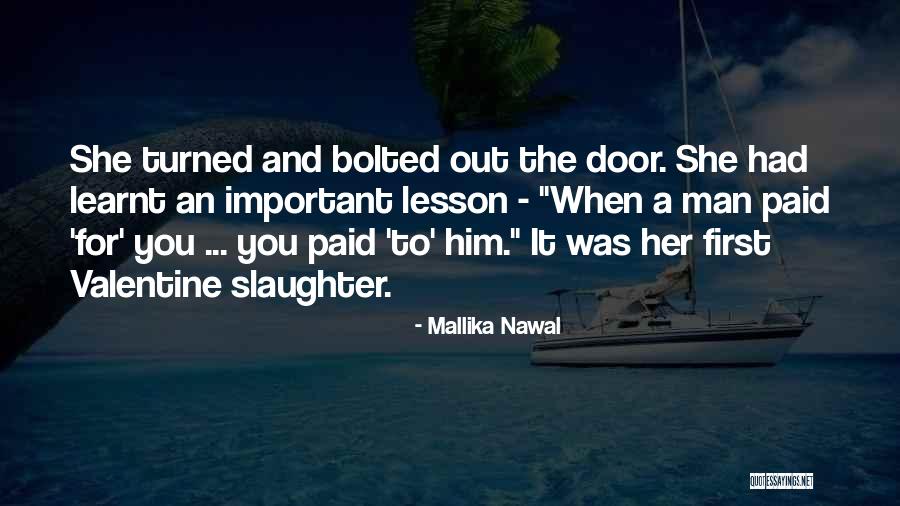 Nawal Quotes By Mallika Nawal Nawal Quotes By Mallika Nawal