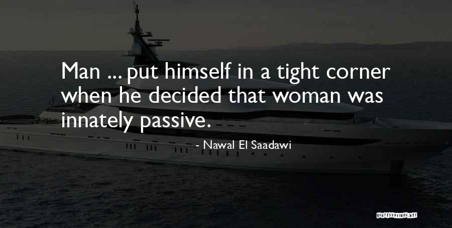 Nawal Quotes By Nawal El Saadawi Nawal Quotes By Nawal El Saadawi