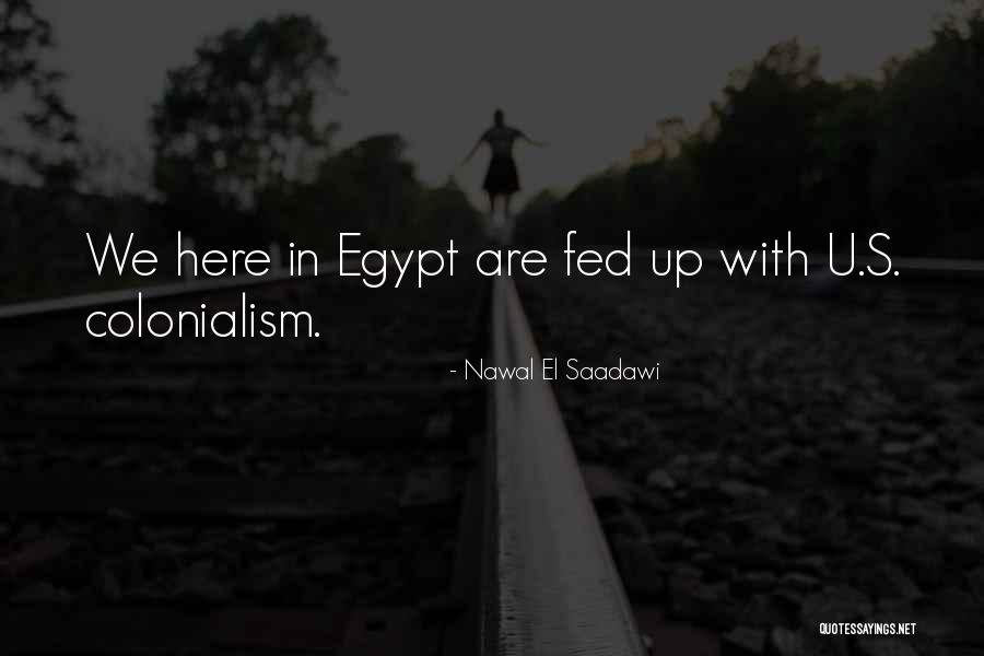 Nawal Quotes By Nawal El Saadawi Nawal Quotes By Nawal El Saadawi