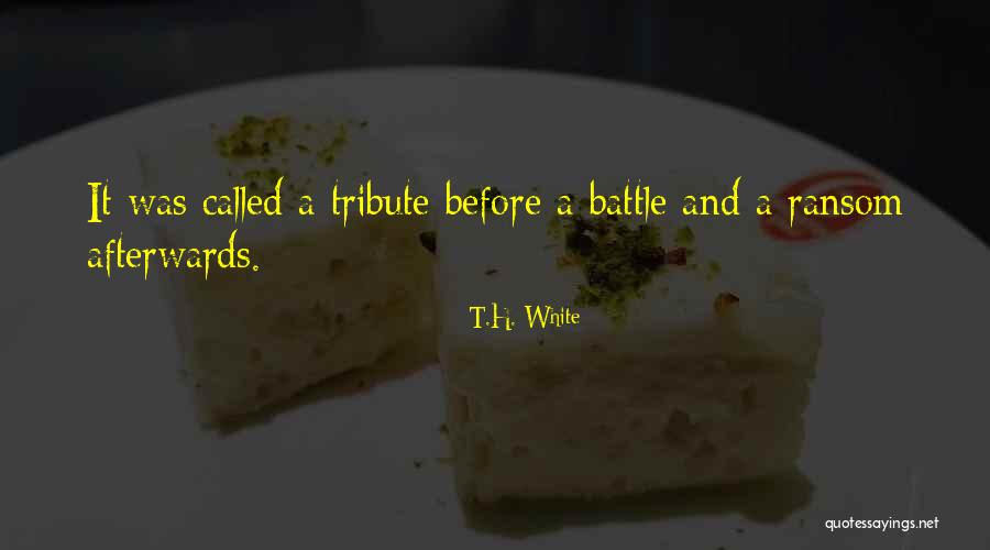 Nawara Financial Advisors Quotes By T.H. White Nawara Financial Advisors Quotes By T.H. White