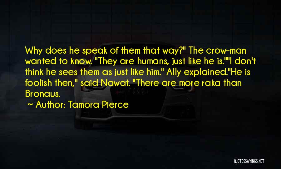 Nawat Crow Quotes By Tamora Pierce