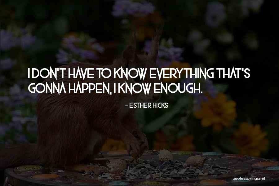 Nawat Quotes By Esther Hicks Nawat Quotes By Esther Hicks