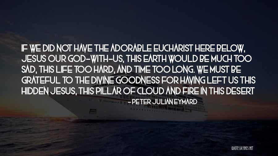 Nawet Zardi Quotes By Peter Julian Eymard Nawet Zardi Quotes By Peter Julian Eymard