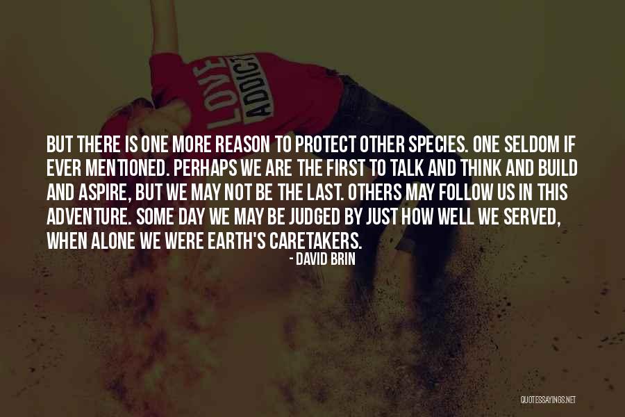 Nawiedzone Domy Quotes By David Brin Nawiedzone Domy Quotes By David Brin