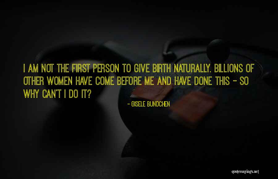 Nawiedzone Komnaty Quotes By Gisele Bundchen Nawiedzone Komnaty Quotes By Gisele Bundchen