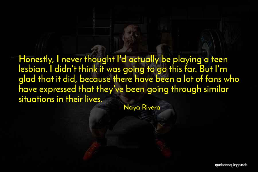 Naya Rivera Quotes 294755