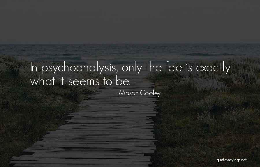Nayak Nahi Quotes By Mason Cooley Nayak Nahi Quotes By Mason Cooley