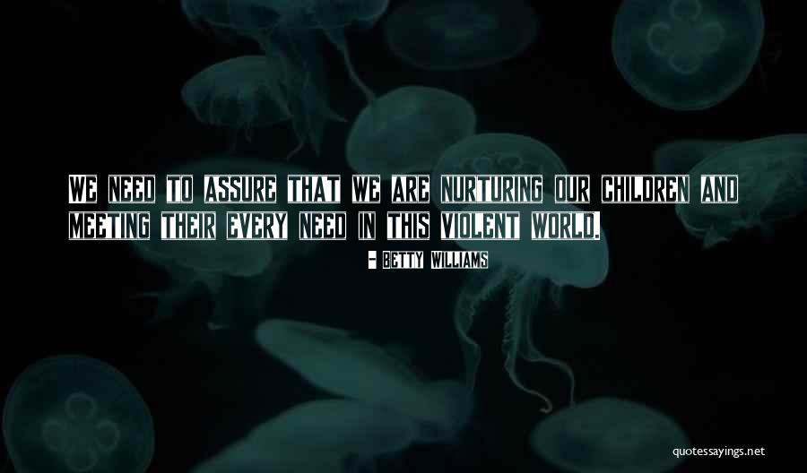 Nayal Kunar Quotes By Betty Williams Nayal Kunar Quotes By Betty Williams