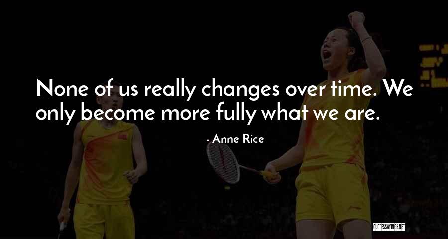 Nayal Nasser Quotes By Anne Rice Nayal Nasser Quotes By Anne Rice