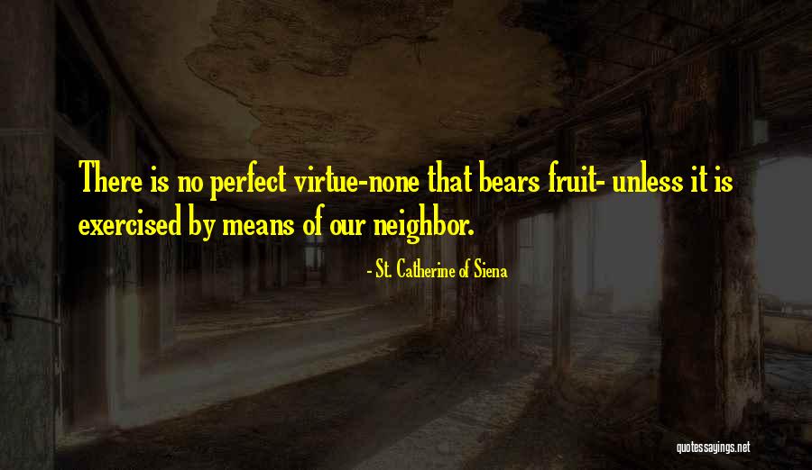 Nayanatara Quotes By St. Catherine Of Siena Nayanatara Quotes By St. Catherine Of Siena