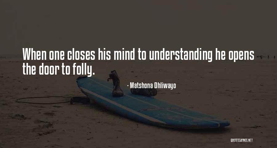 Nayara Energy Quotes By Matshona Dhliwayo