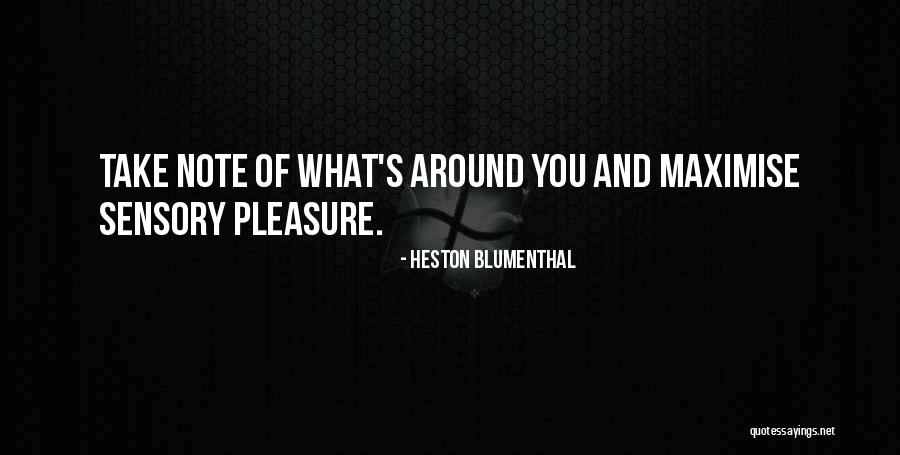 Nayely Lopez Quotes By Heston Blumenthal Nayely Lopez Quotes By Heston Blumenthal