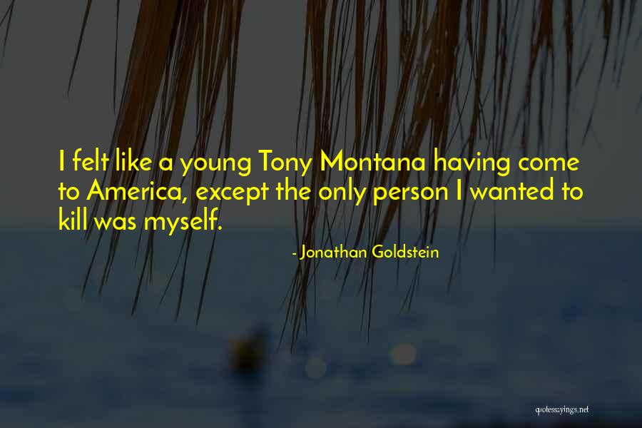 Nayla Sophie Quotes By Jonathan Goldstein Nayla Sophie Quotes By Jonathan Goldstein