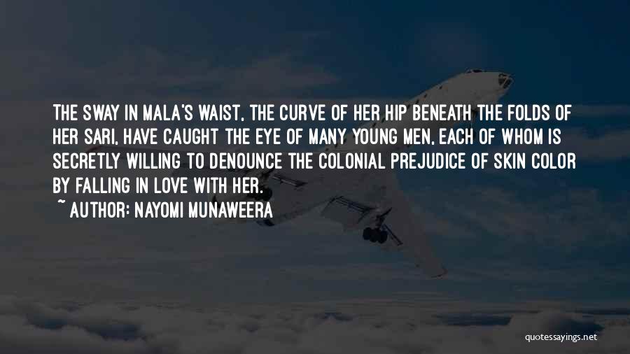 Nayomi Munaweera Quotes 875613