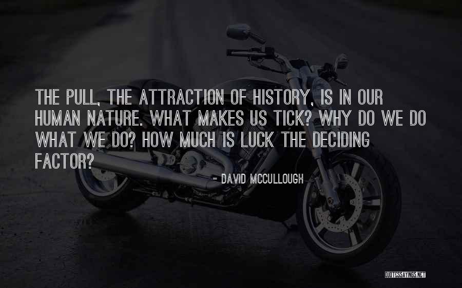 Naysayers Day Quotes By David McCullough Naysayers Day Quotes By David McCullough