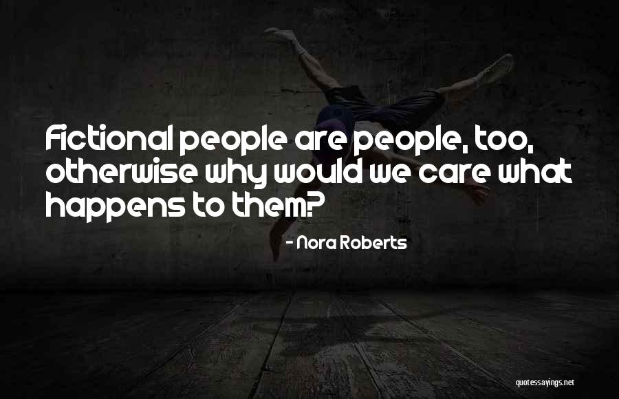 Naysayers Day Quotes By Nora Roberts Naysayers Day Quotes By Nora Roberts