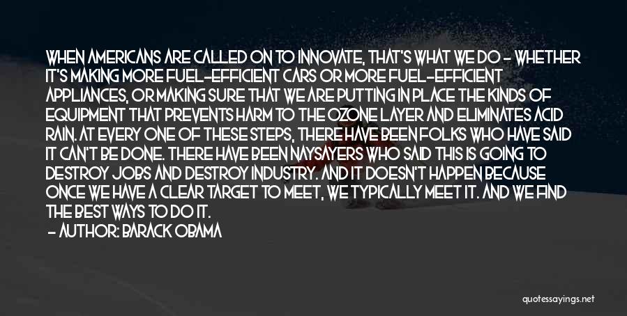 Naysayers Quotes By Barack Obama