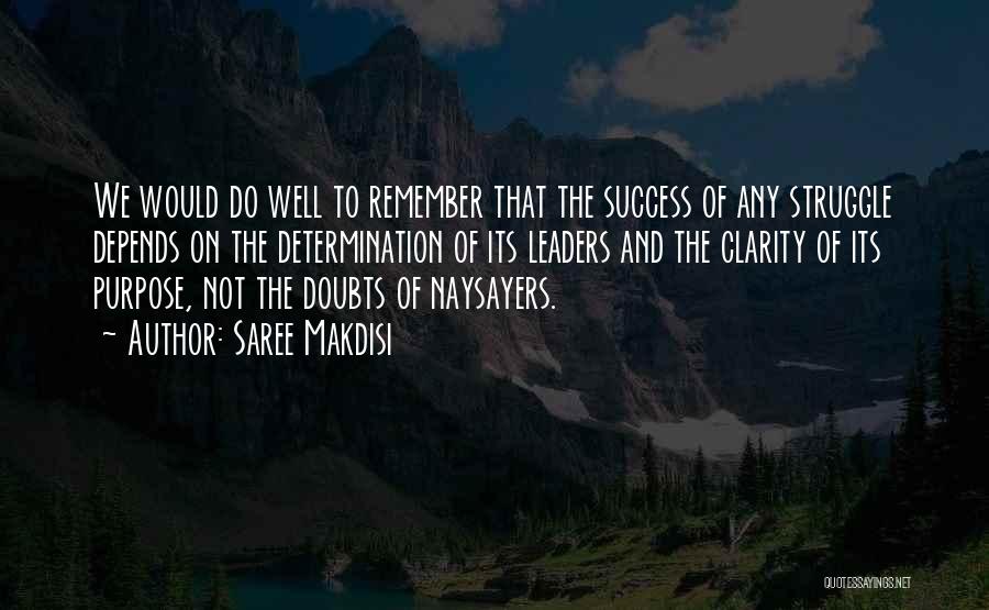 Naysayers Quotes By Saree Makdisi