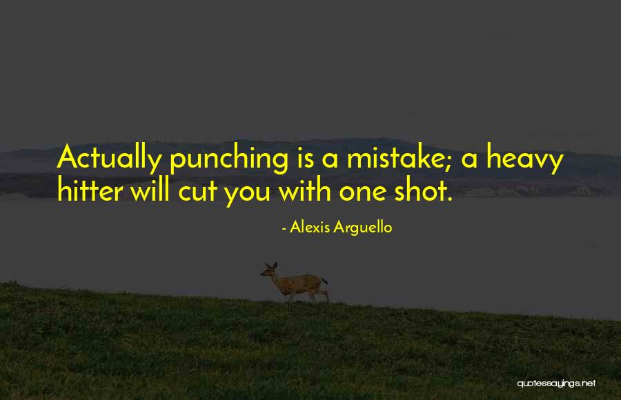 Nayyar Core Quotes By Alexis Arguello Nayyar Core Quotes By Alexis Arguello