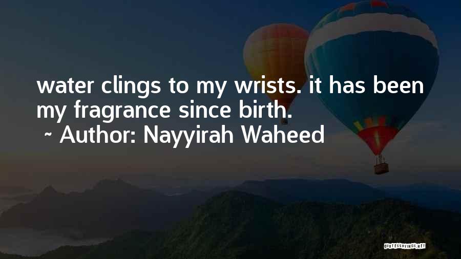 Nayyirah Waheed Quotes 959976