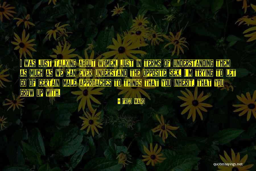 Nazanine Maryam Quotes By Fred Ward Nazanine Maryam Quotes By Fred Ward