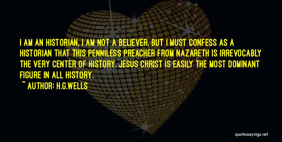 Nazareth Jesus Quotes By H.G.Wells