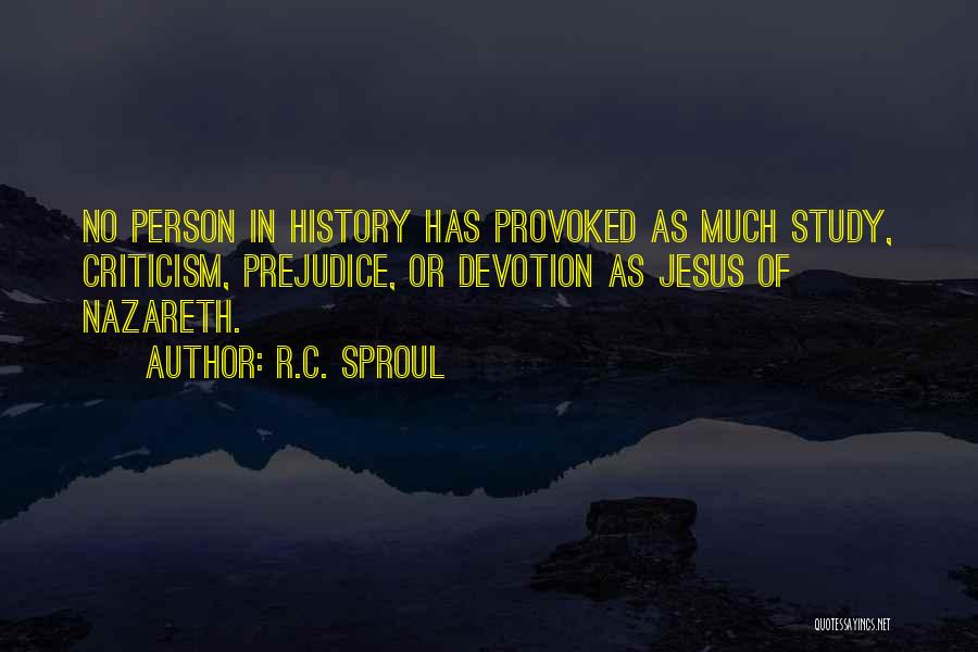 Nazareth Jesus Quotes By R.C. Sproul