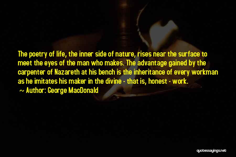Nazareth Quotes By George MacDonald