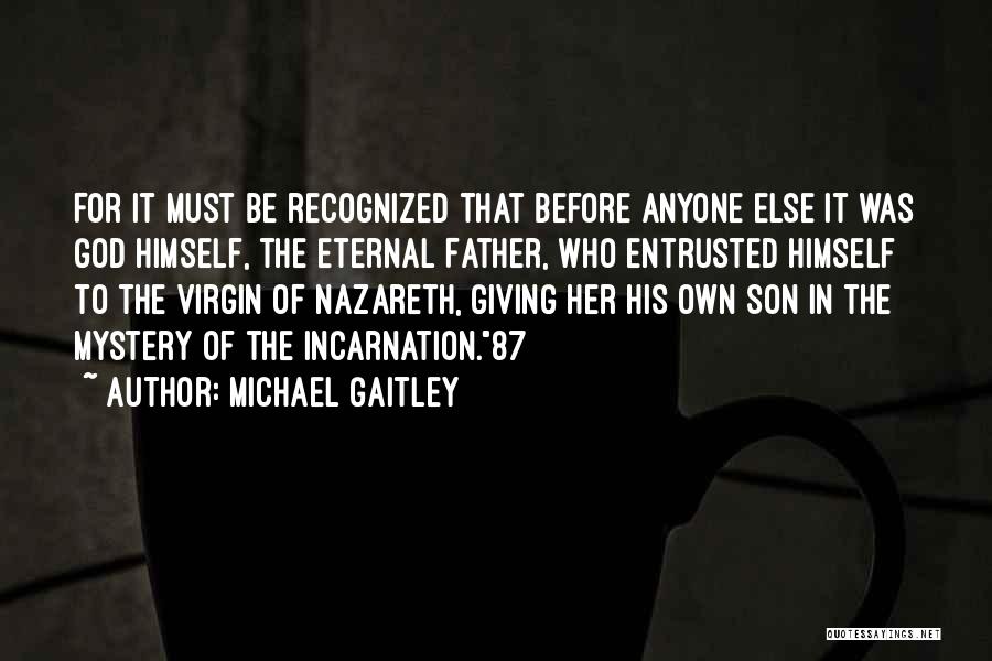 Nazareth Quotes By Michael Gaitley