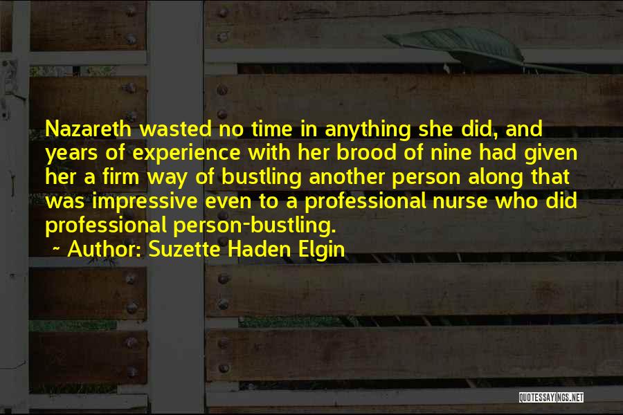 Nazareth Quotes By Suzette Haden Elgin