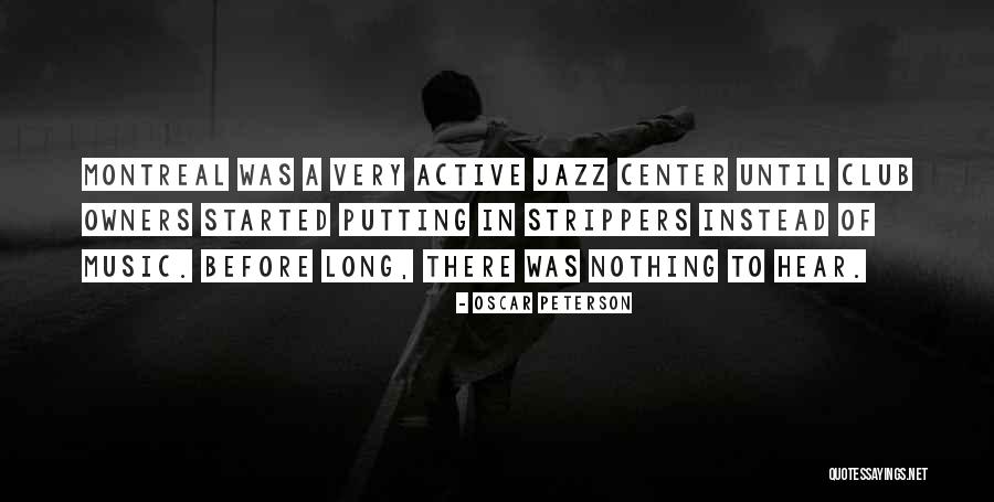 Nazario El Quotes By Oscar Peterson Nazario El Quotes By Oscar Peterson