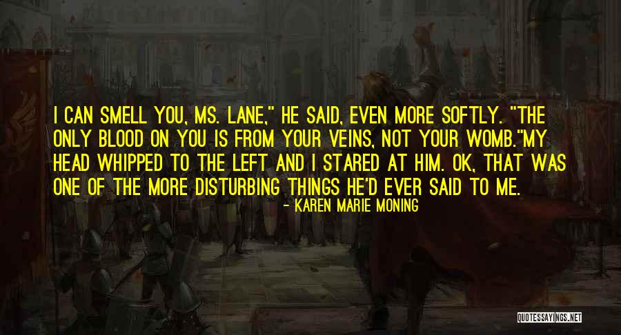Nazarov Knives Quotes By Karen Marie Moning Nazarov Knives Quotes By Karen Marie Moning