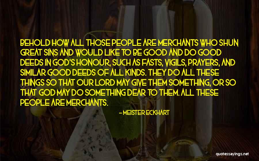 Nazca Quotes By Meister Eckhart Nazca Quotes By Meister Eckhart