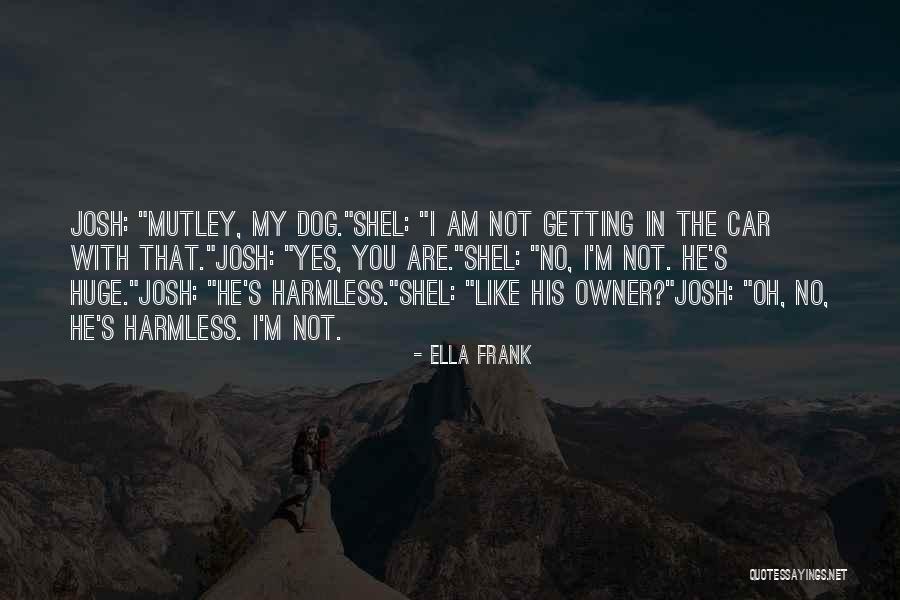 Nazdrave Krisko Quotes By Ella Frank Nazdrave Krisko Quotes By Ella Frank