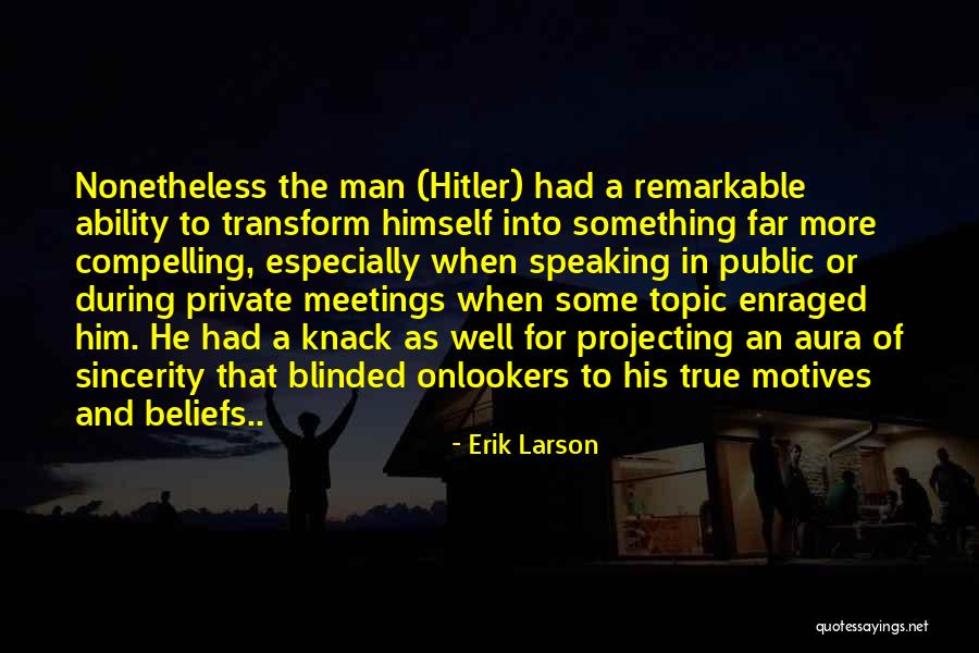 Nazeera Quotes By Erik Larson Nazeera Quotes By Erik Larson